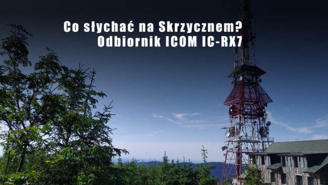 Skrzyczne ICOM IC-RX7- wieża
